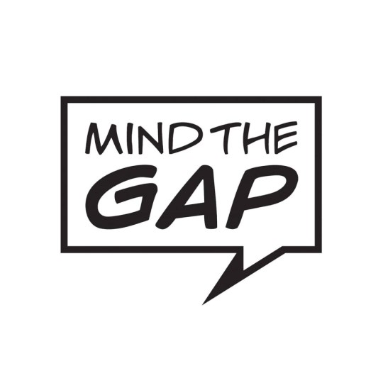 Mind the Gap's logo, which is a square speech bubble containing the words 'MIND THE GAP'