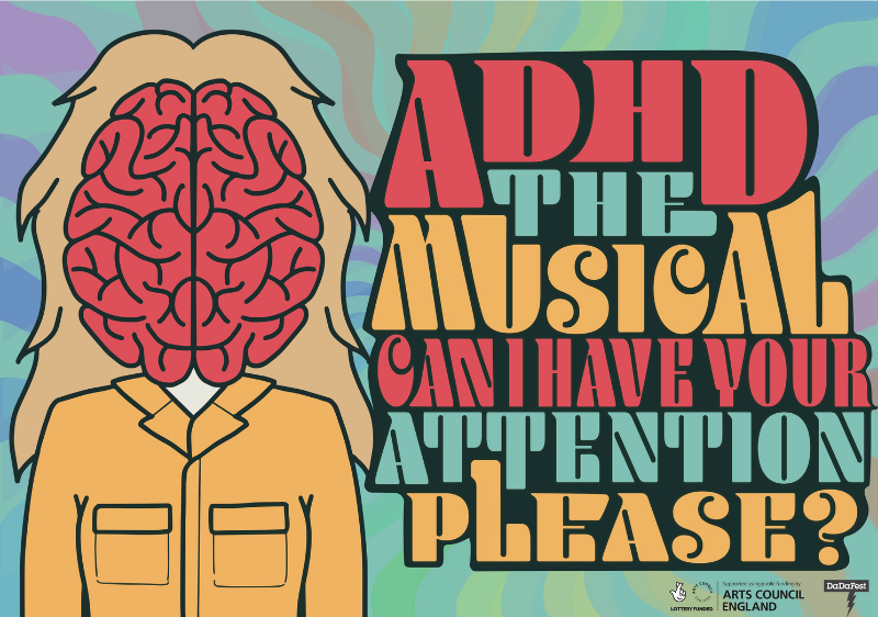 Poster reading ADHD The Musical above a cartoon of a woman whose face is obscured by a brain