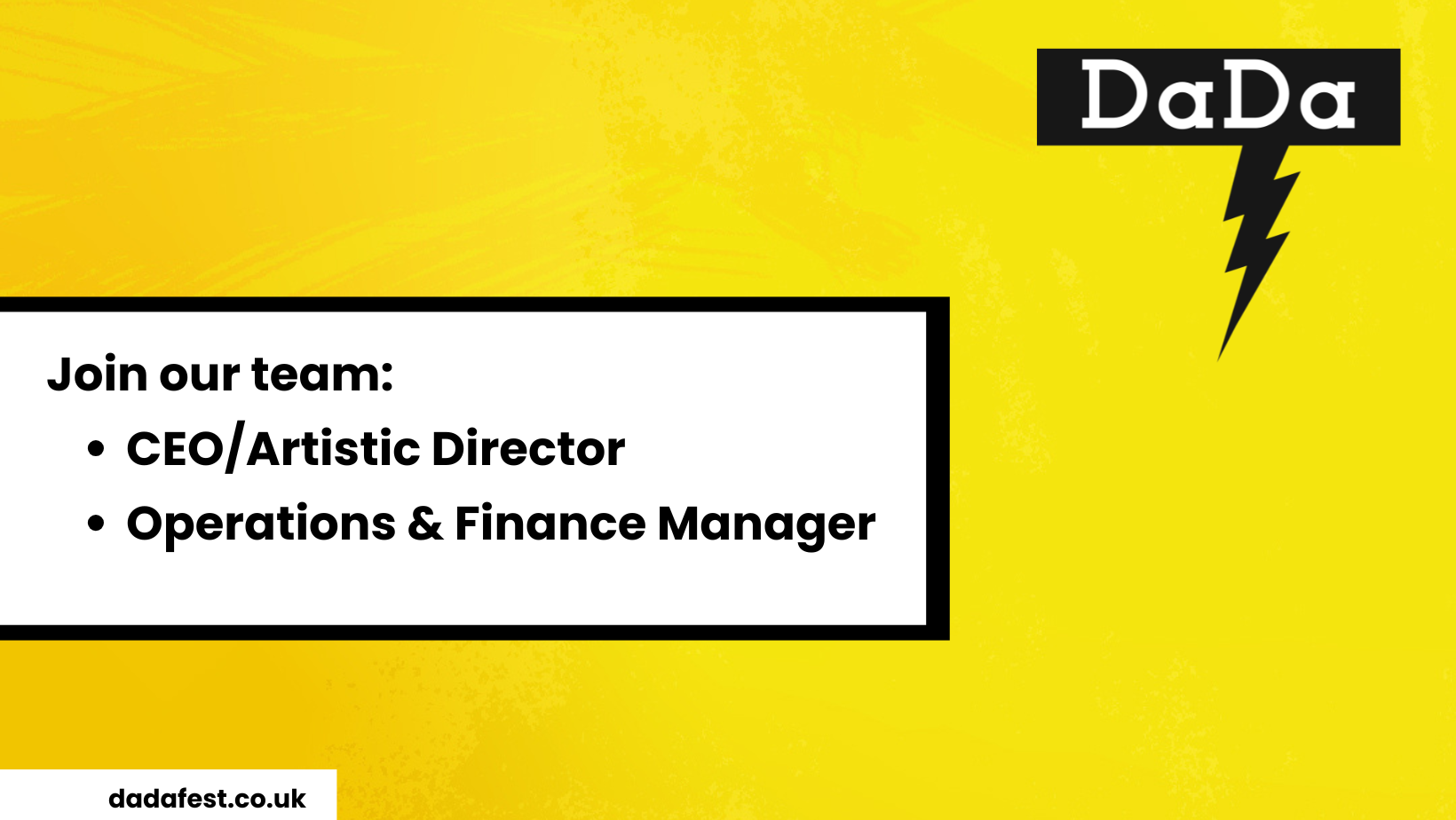 Yellow background 'Join our team: Ceo/Artistic Director, Operations & Finance Manager'