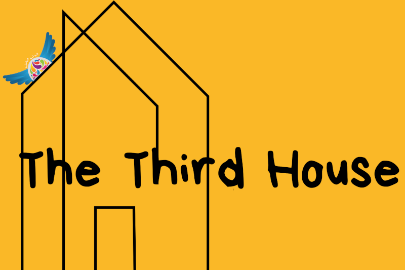 On a yellow background, text reads 'The Third House' in front of a black line-drawing of a house on which a small, winged multicoloured shape perches
