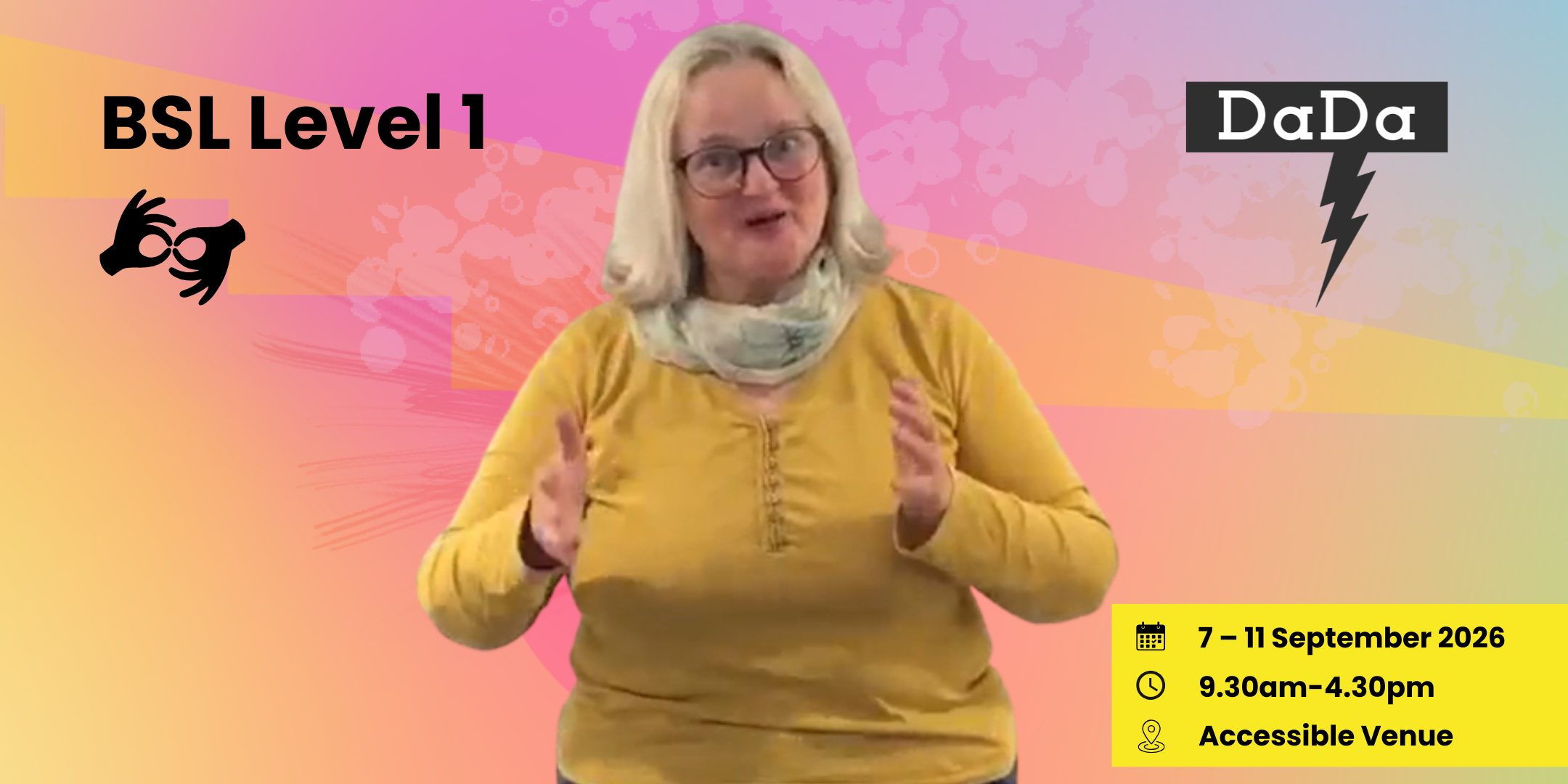 BSL Level 1 7-11 Sept, 9.30-4.30, Liverpool venue